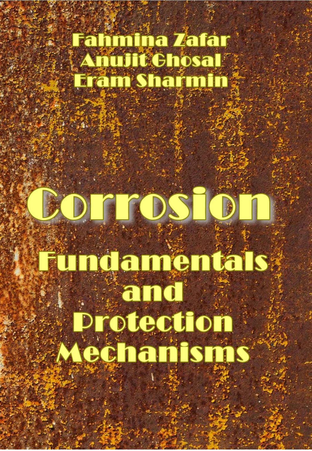 Zafar F. Corrosion. Fundamentals and Protection Mechanisms 2022