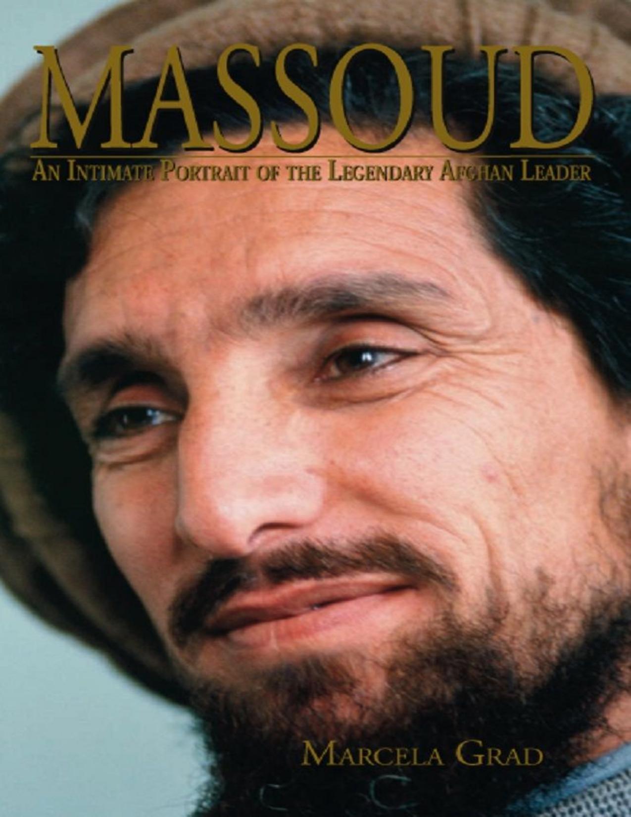 Massoud: An Intimate Portrait of the Legendary Afghan Leader