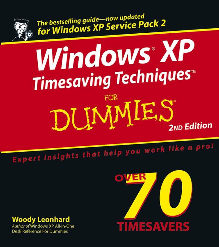 Windows XP Timesaving Techniques for Dummies , 2Nd Ed.