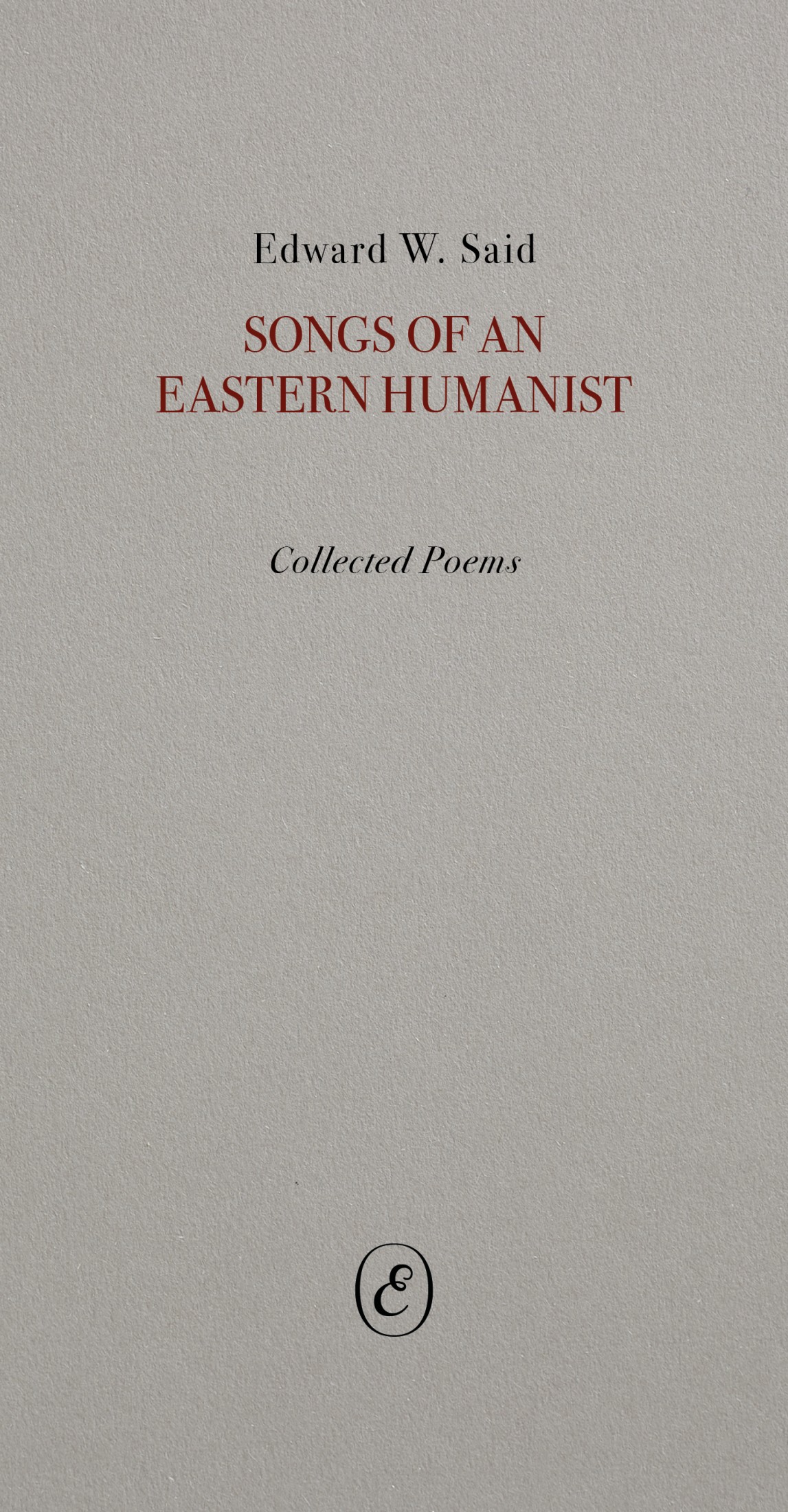 Songs of an Eastern Humanist