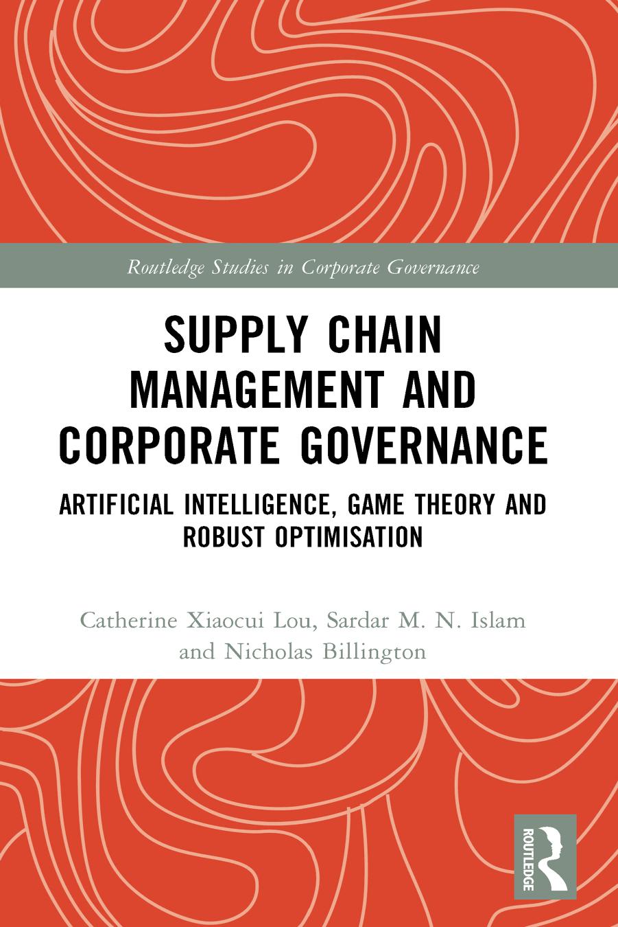 Supply Chain Management and Corporate Governance; Artificial Intelligence, Game Theory and Robust Optimisation