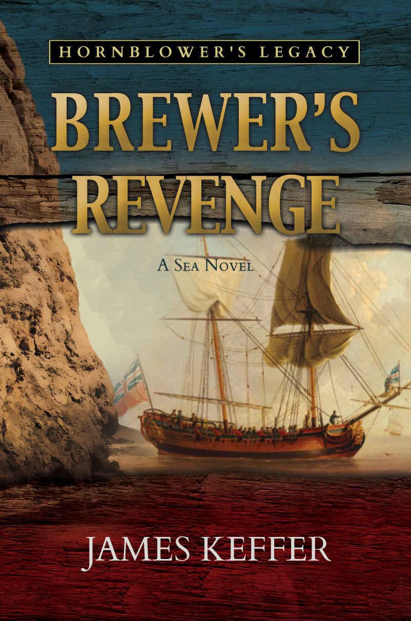 Keffer, J [Hornblower's Legacy 02] Brewer’s Revenge