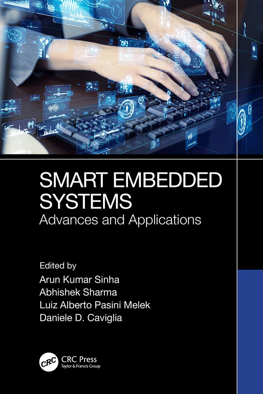 Smart Embedded Systems; Advances and Applications