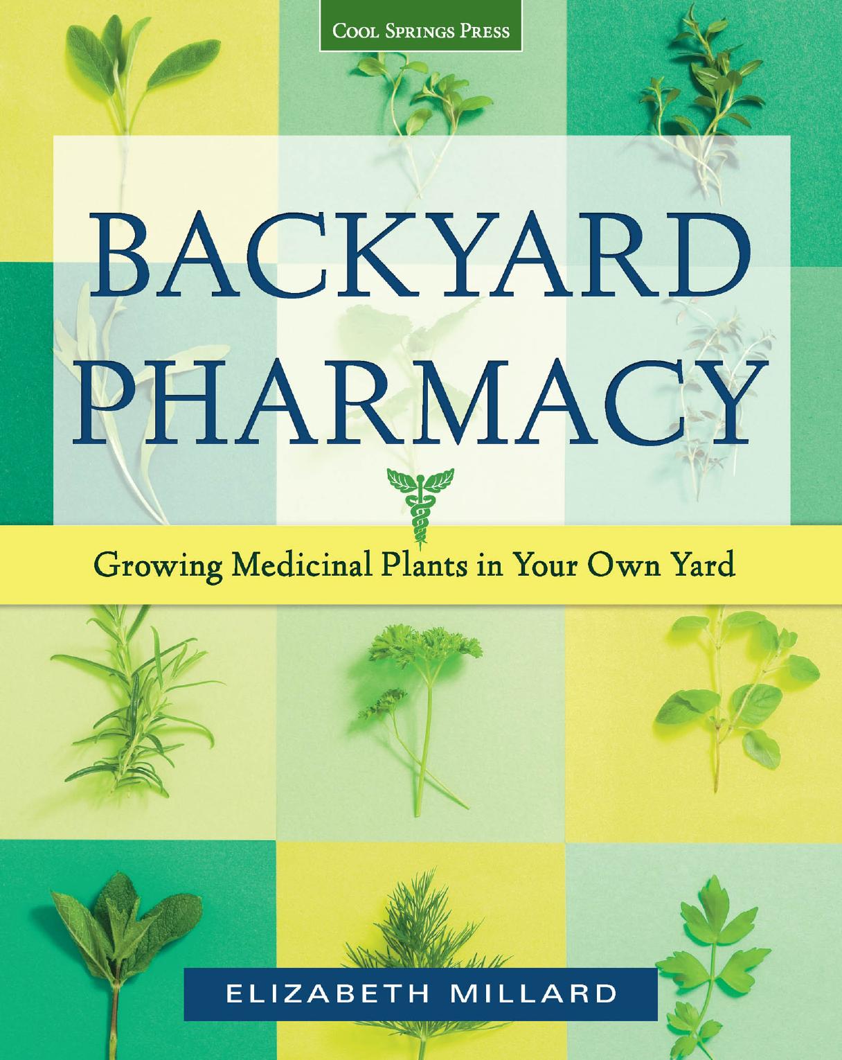 Backyard Pharmacy