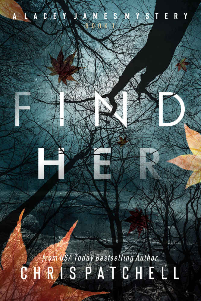 Find Her: The Lacey James Series: Book 1