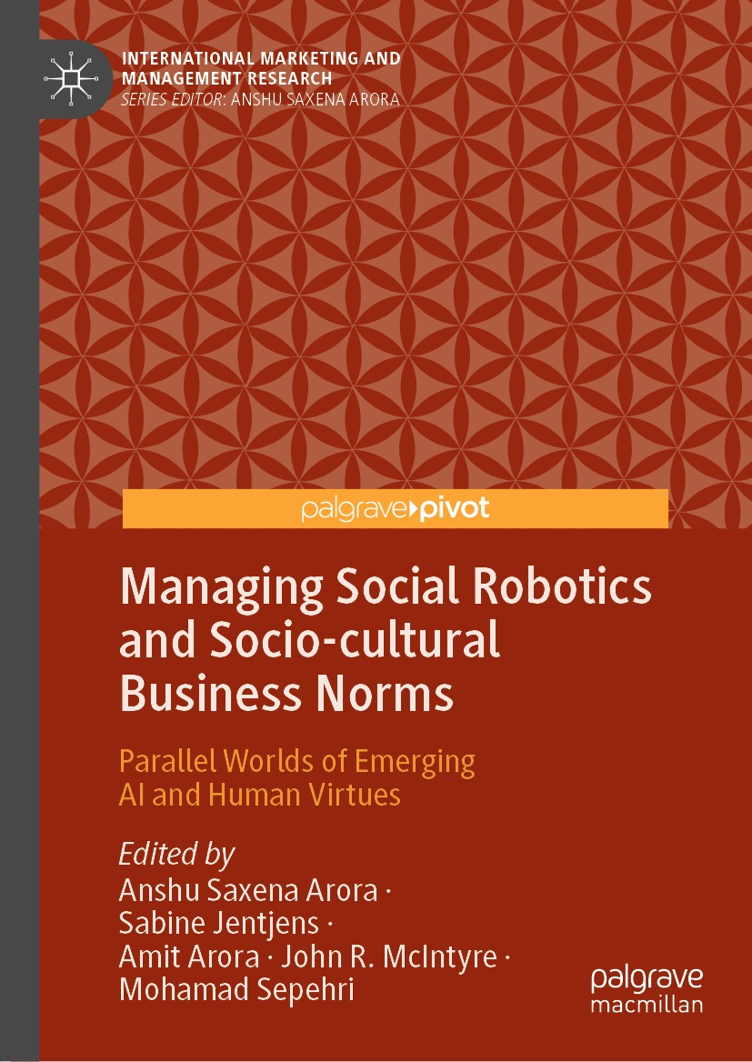 Managing Social Robotics and Socio-cultural Business Norms: Parallel Worlds of Emerging AI and Human Virtues