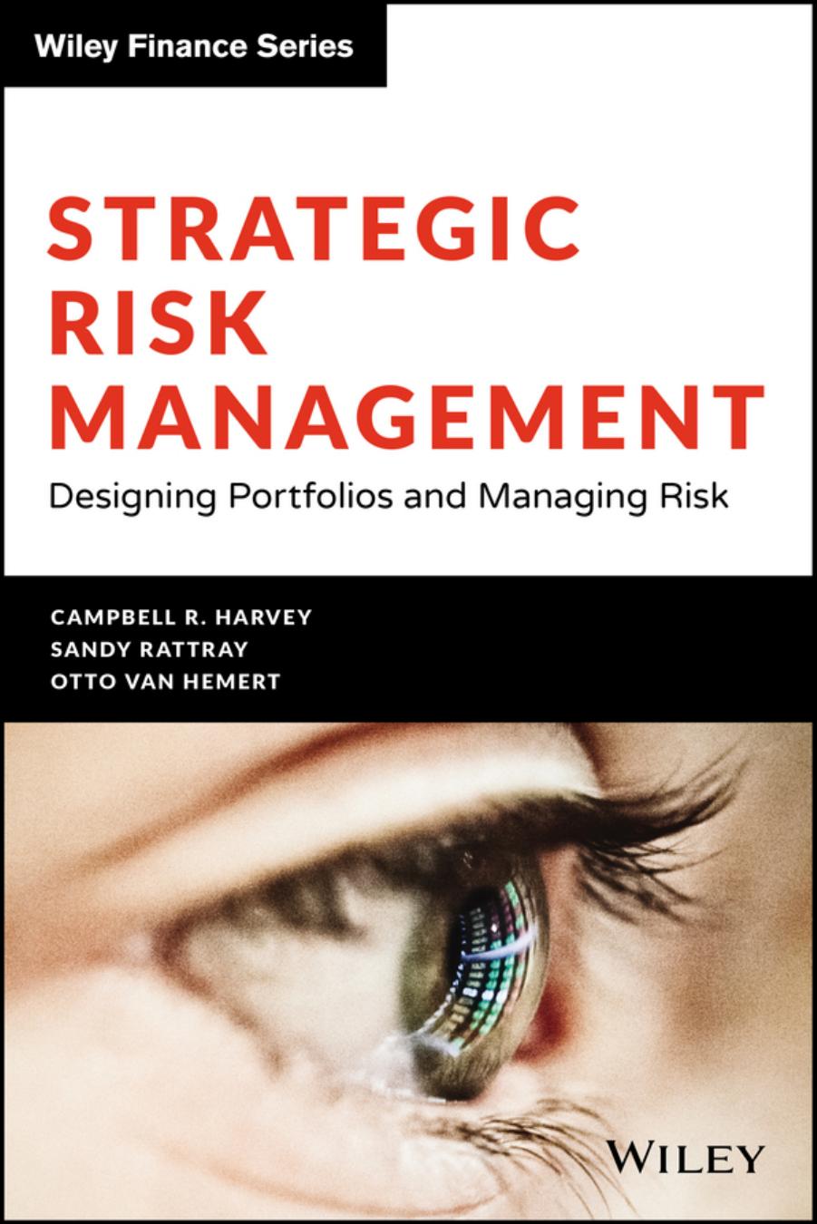 Strategic Risk Management: Designing Portfolios and Managing Risk