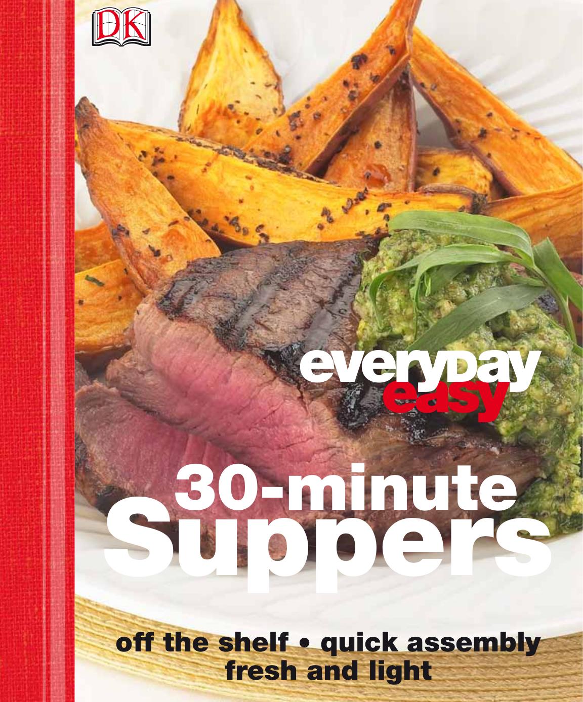 Everyday Easy 30-Minute Suppers