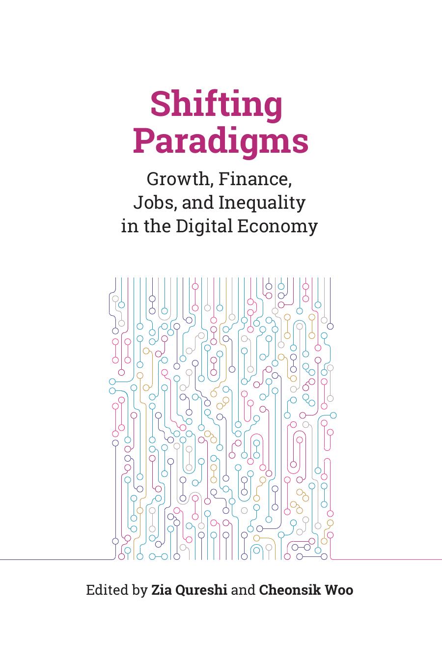 Shifting Paradigms: Growth, Finance, Jobs, and Inequality in the Digital Economy