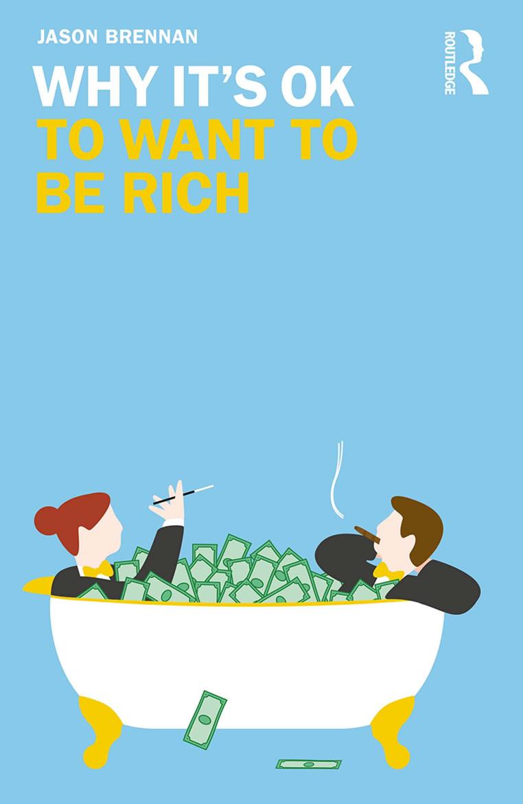 Why It’s OK; to Want to Be Rich