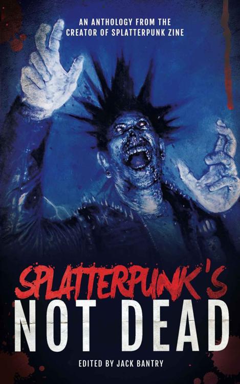 Splatterpunk's Not Dead