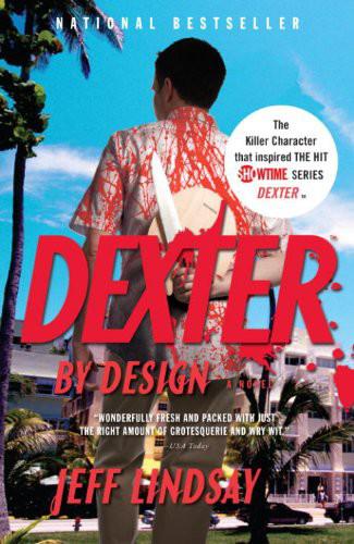 Dexter by Design: A Novel