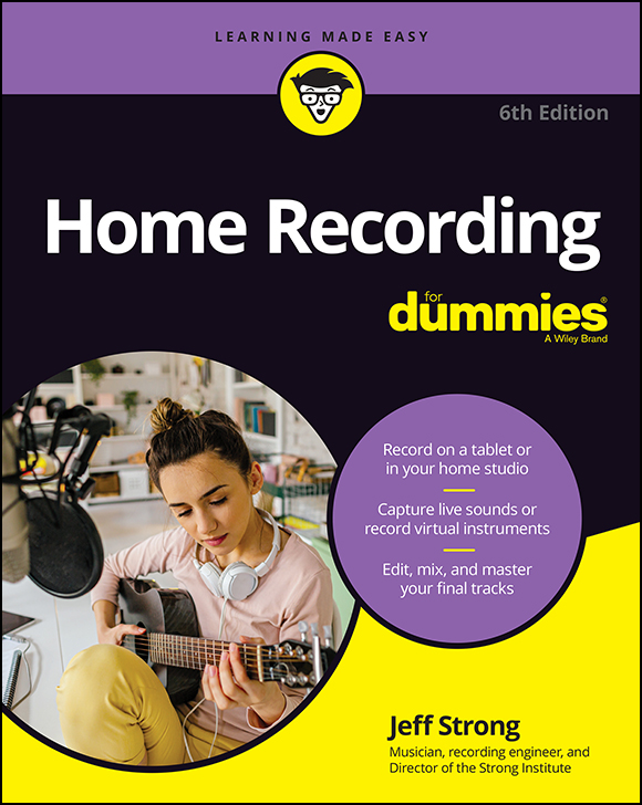 Home Recording For Dummies