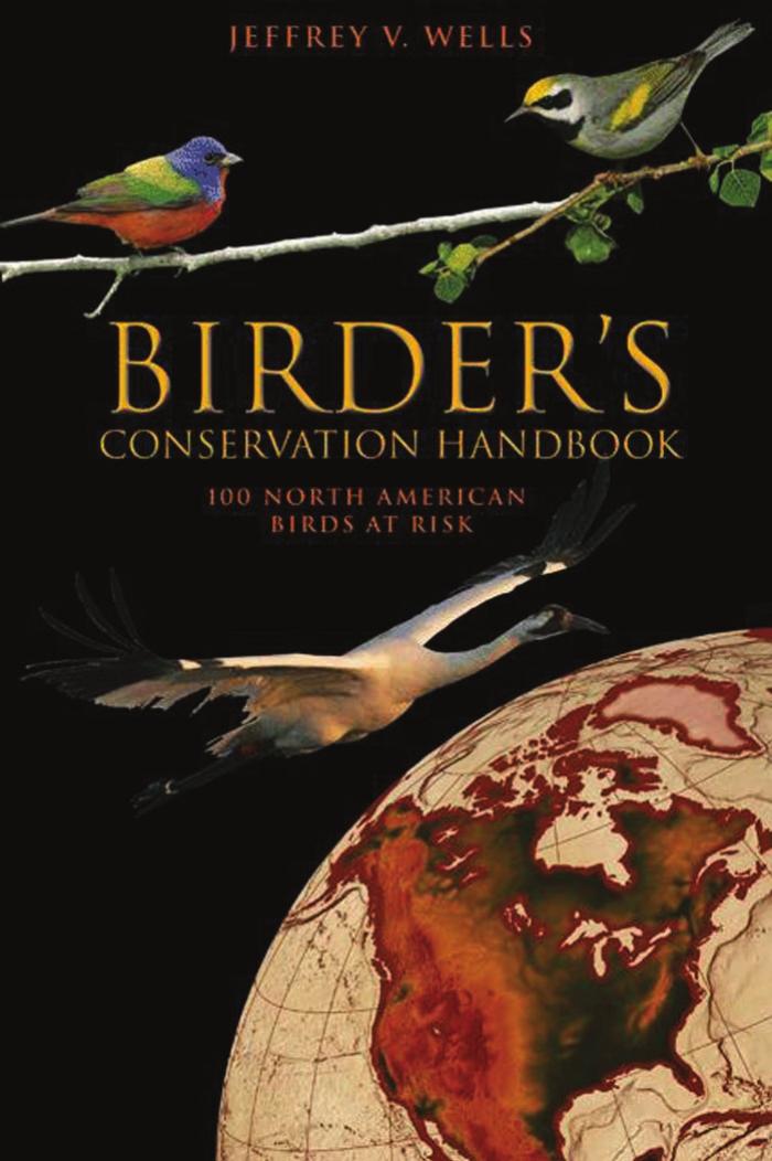 Birder's Conservation Handbook: 100 North American Birds at Risk