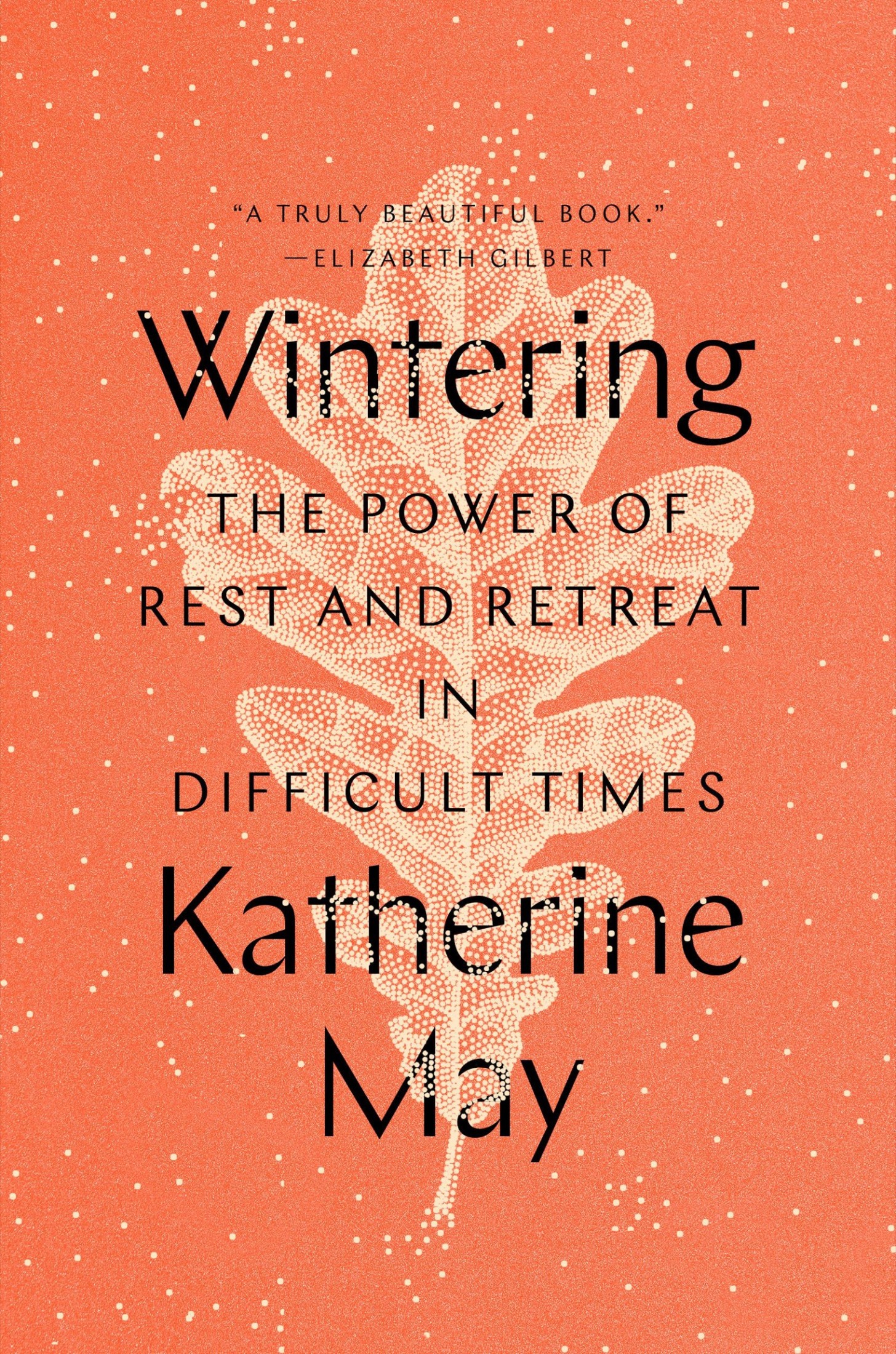 Wintering: The Power of Rest and Retreat in Difficult Times