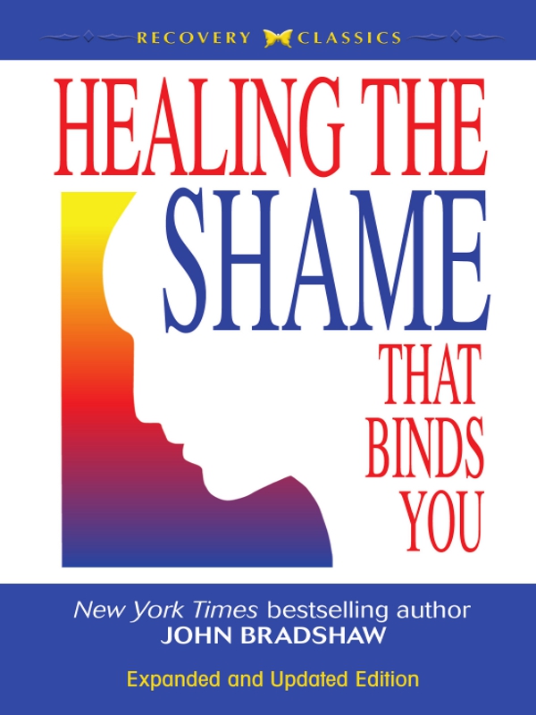 Healing the Shame that Binds You