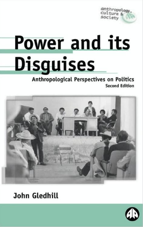 Power And Its Disguises - Second Edition