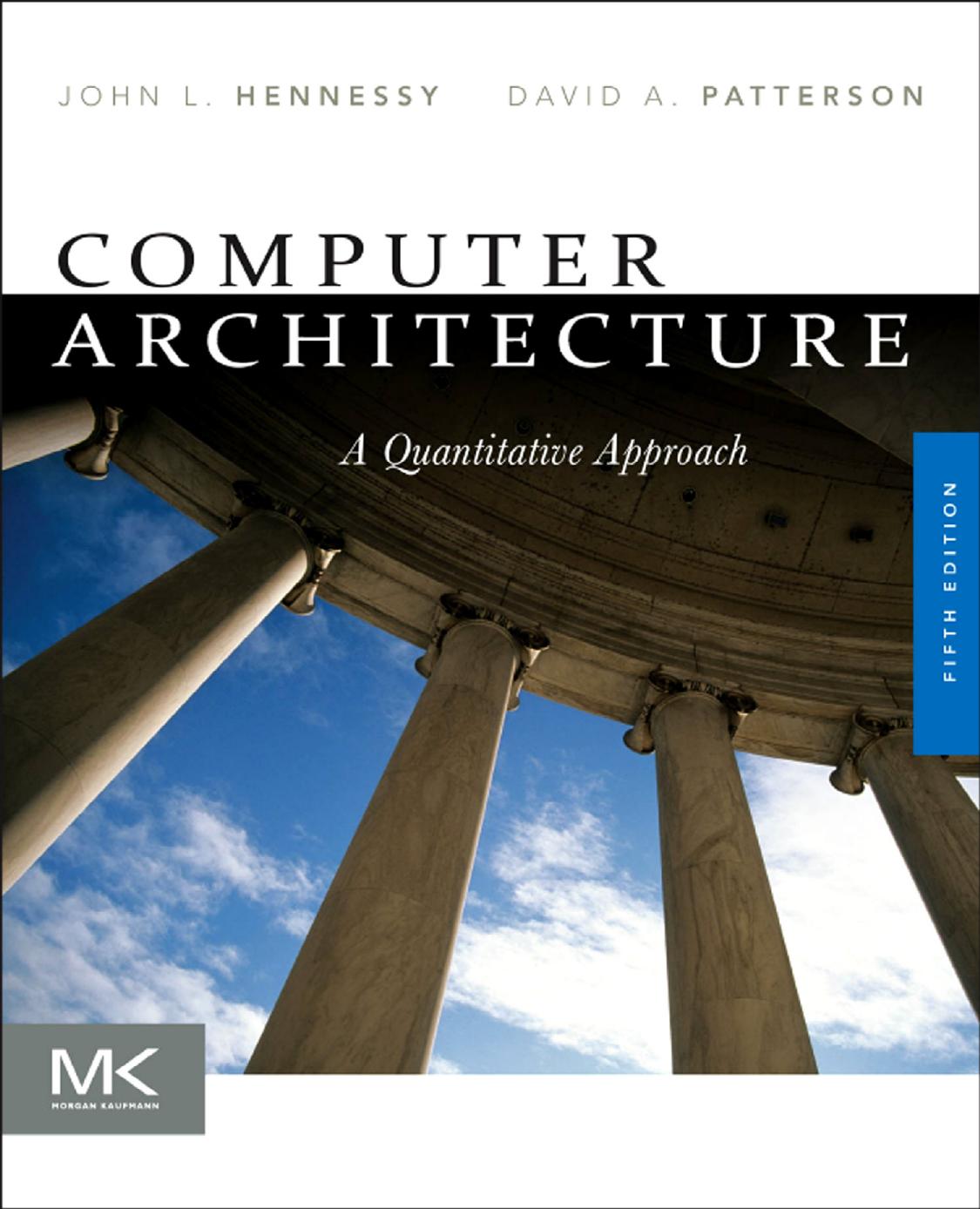 Computer Architecture: A Quantitative Approach