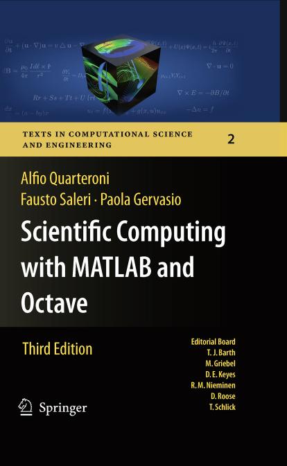 Scientific Computing with MATLAB and Octave (Texts in Computational Science and Engineering)