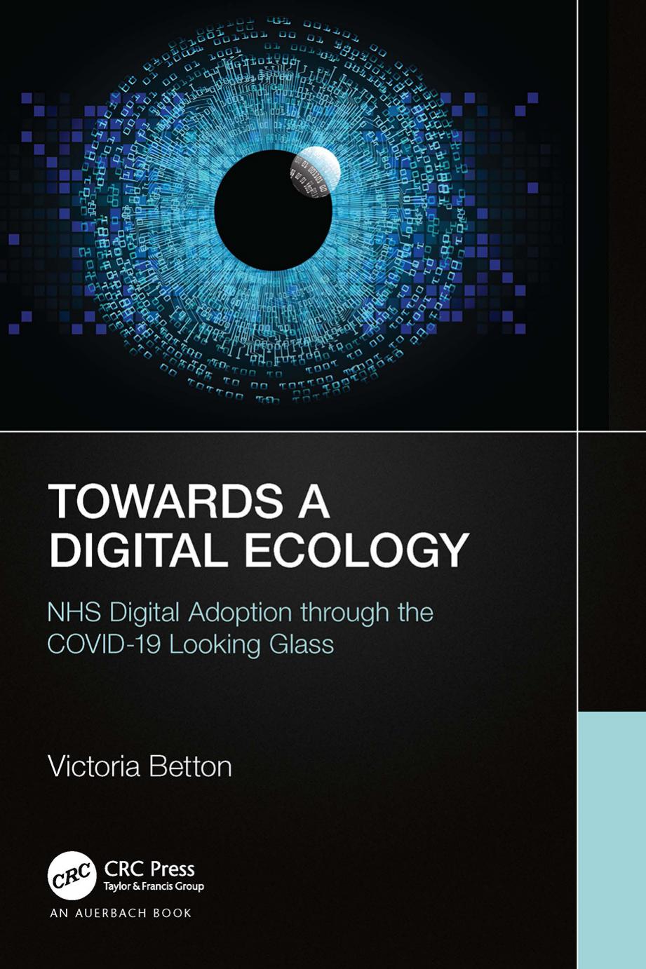 Towards a Digital Ecology; NHS Digital Adoption through the COVID-19 Looking Glass