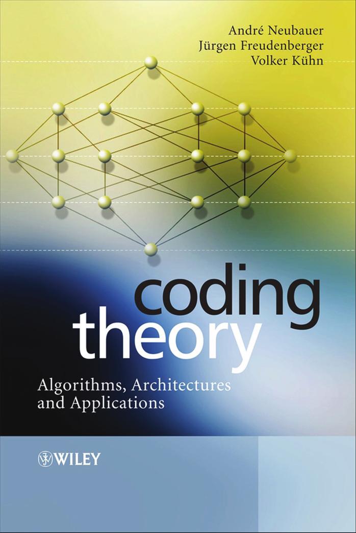 Coding Theory : Algorithms, Architectures, and Applications