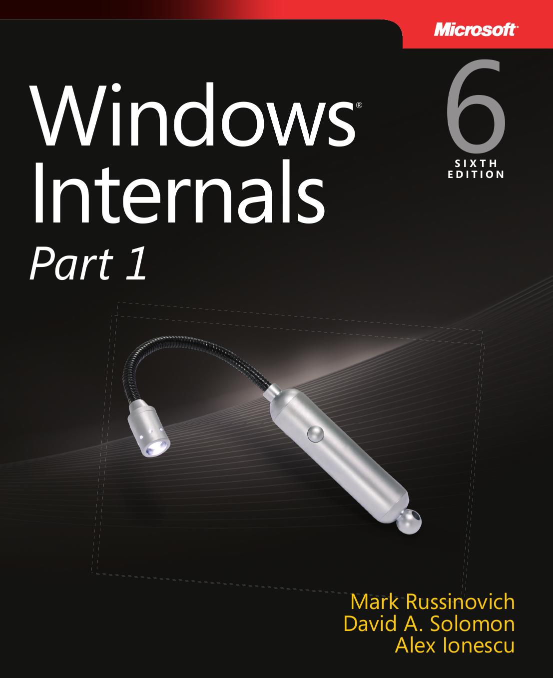 Windows Internals, Sixth Edition, Part 1 eBook