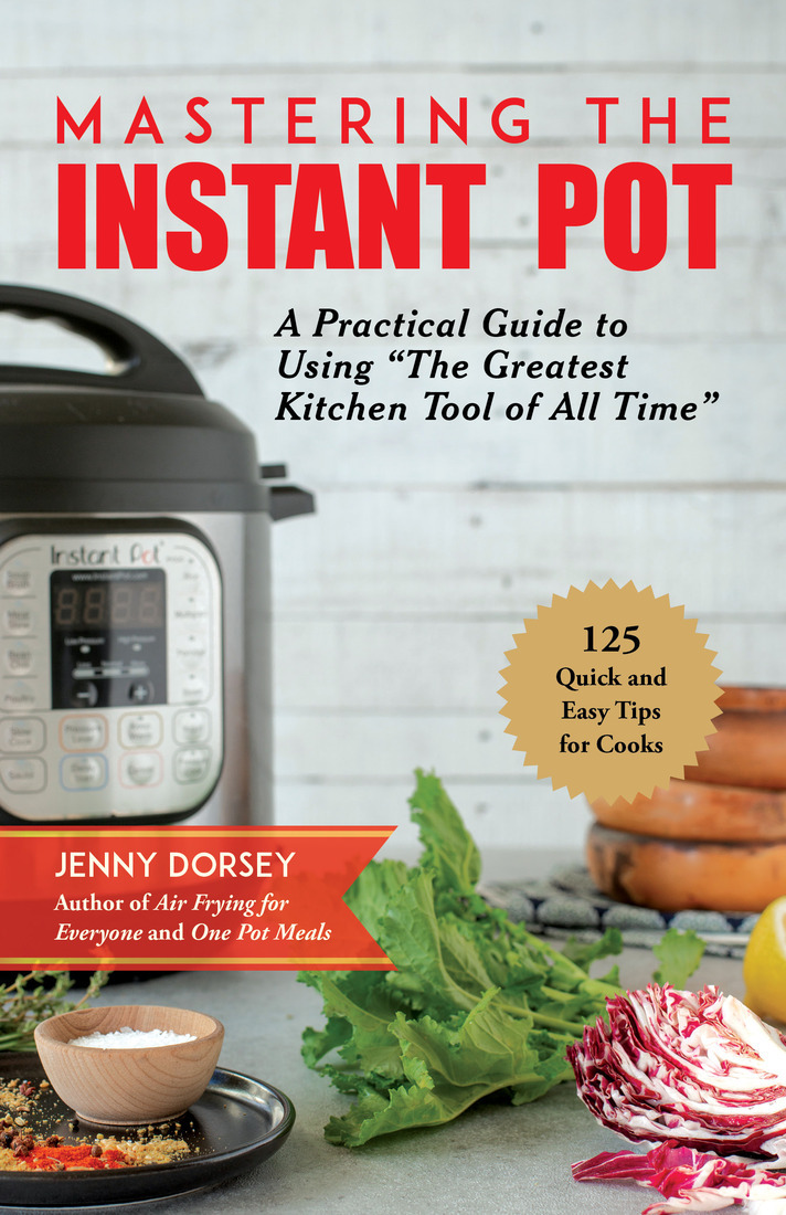 Mastering the Instant Pot