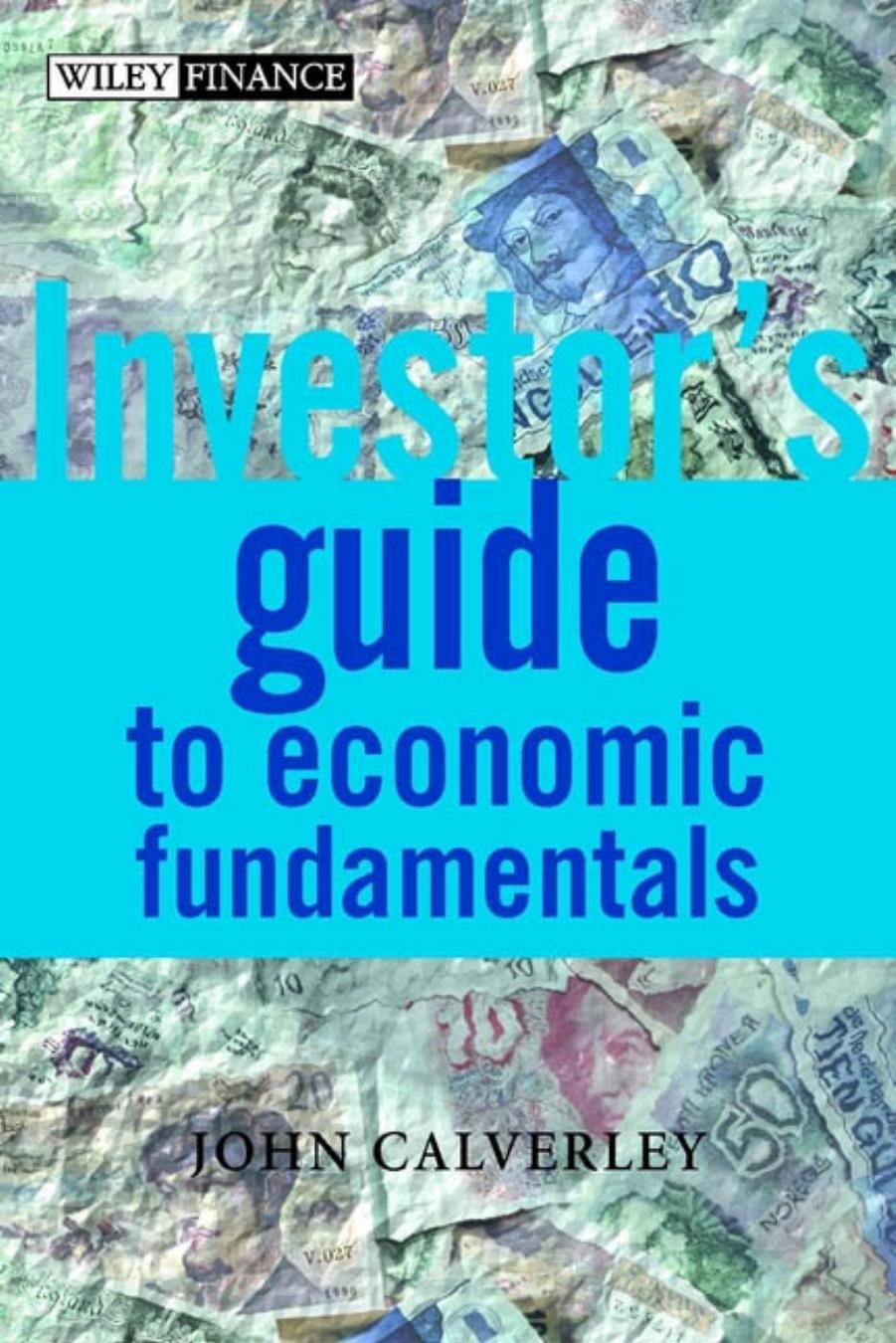 The Investor’s Guide to Economic Fundamentals