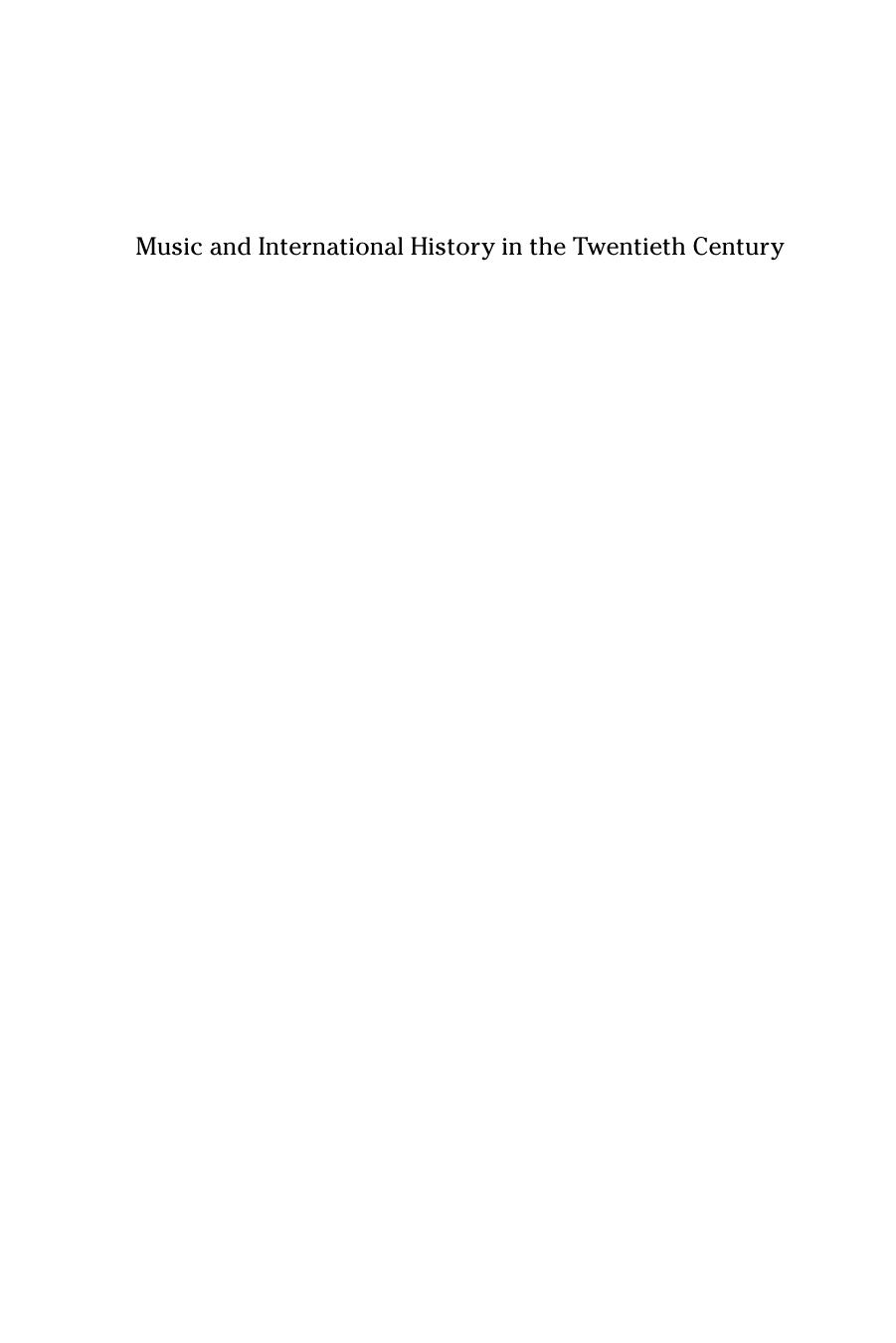 Music and International History in the Twentieth Century