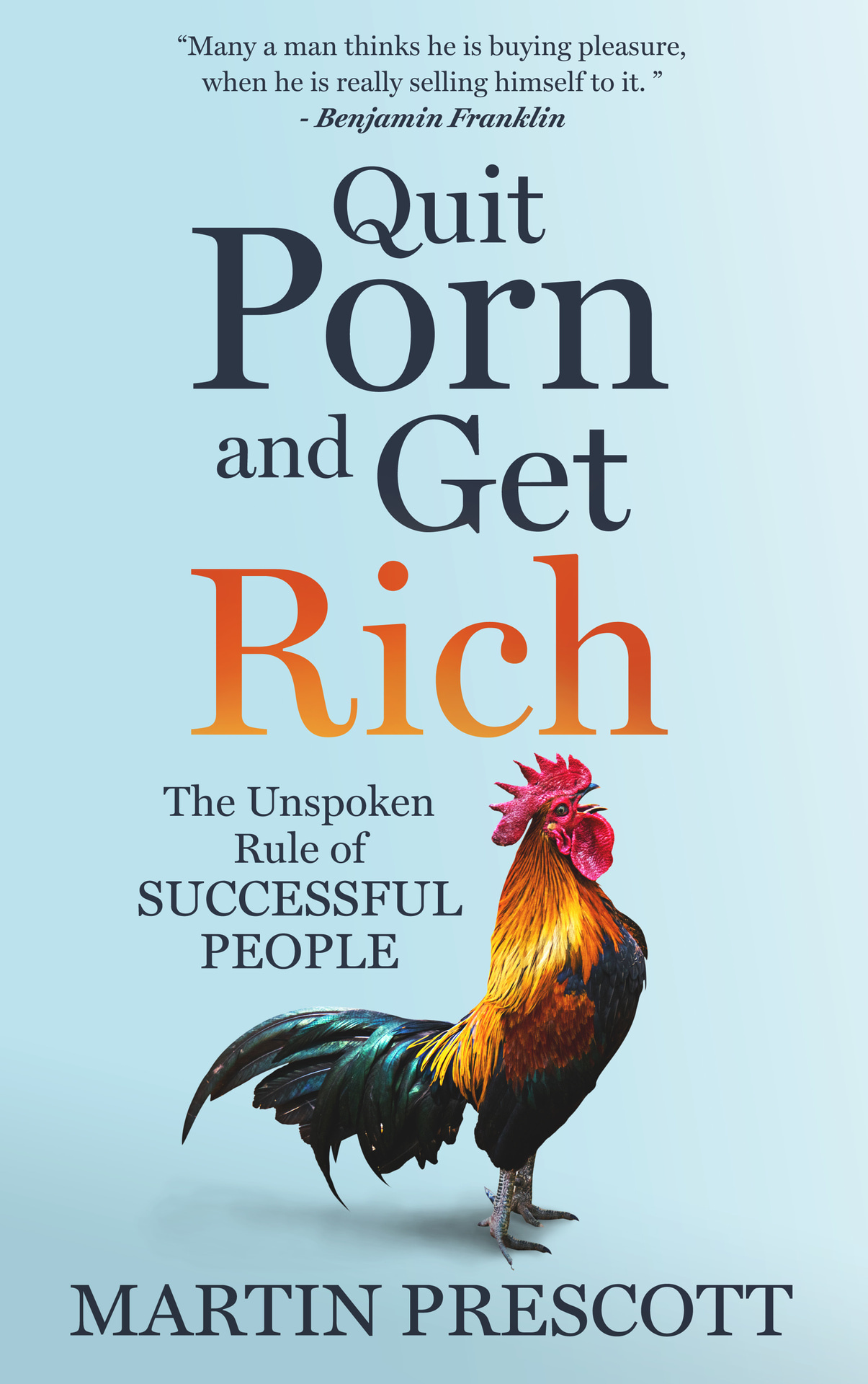 Quit Porn and Get Rich: The Unspoken Rule of Successful People