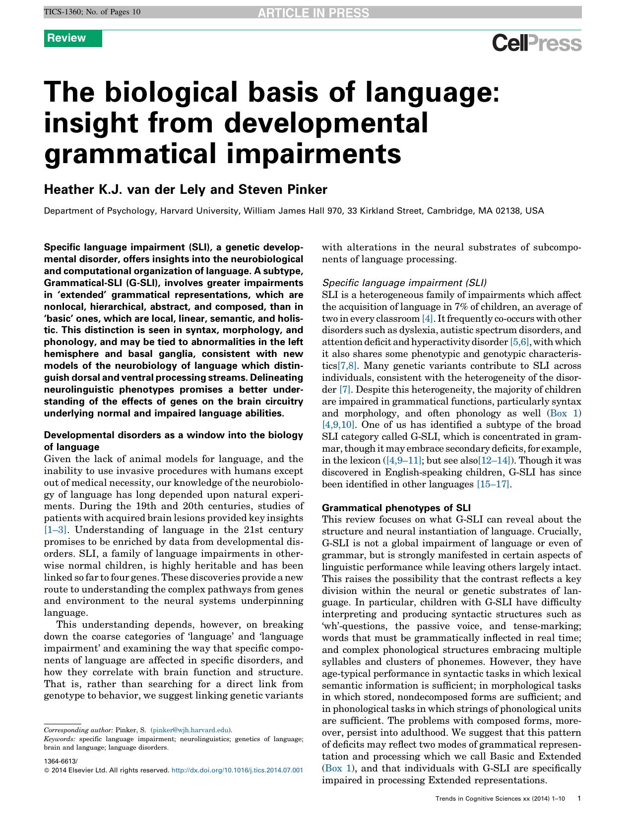 The biological basis of language: insight from developmental grammatical impairments