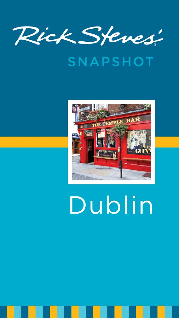 Rick Steves' Snapshot Dublin