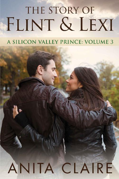 The Story of Flint and Lexi (A Silicon Valley Prince Book 3)