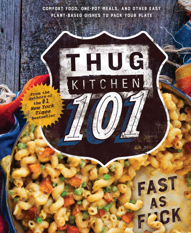 Thug Kitchen 101: Fast as F*ck