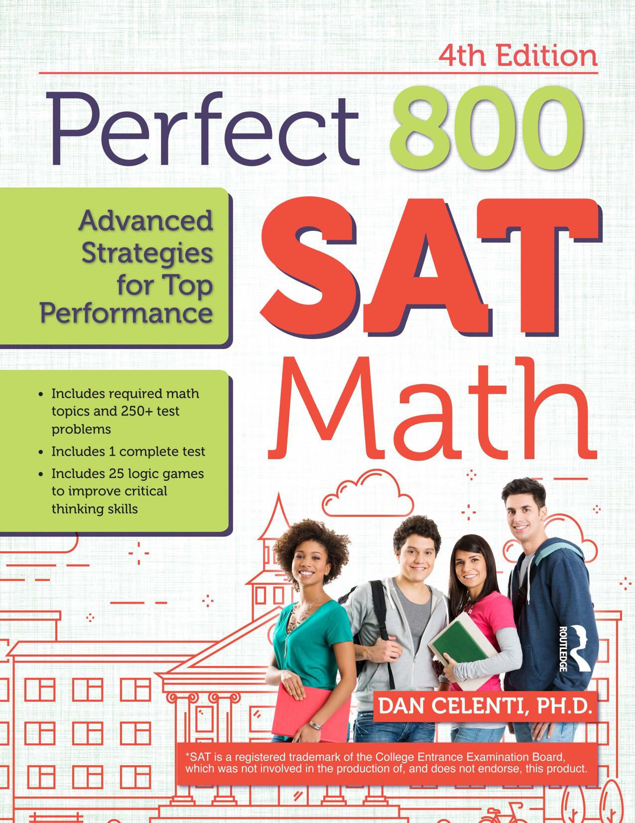 Perfect 800 SAT Math; Advanced Strategies for Top Performance