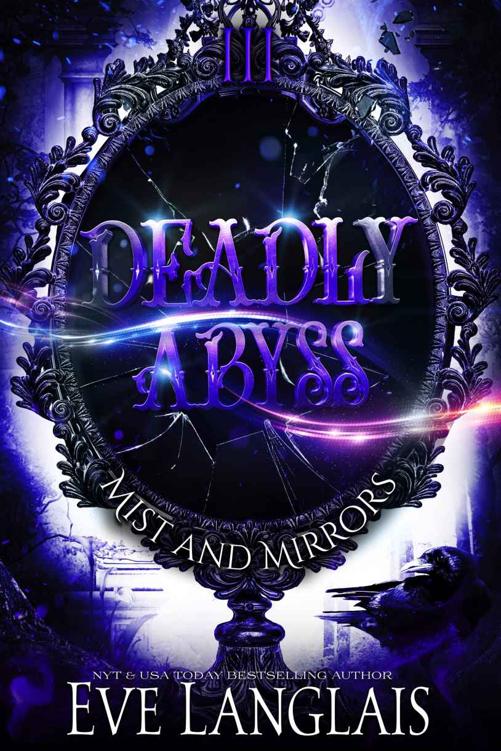 Deadly Abyss (Mist and Mirrors Book 3)