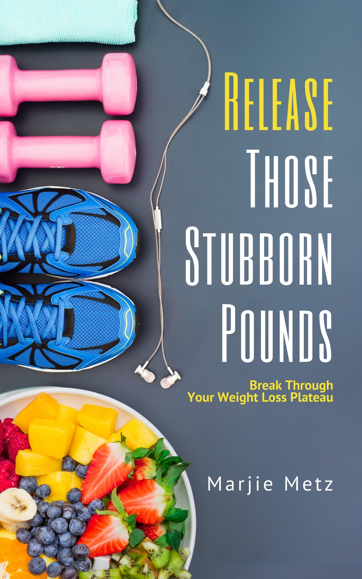 Release Those Stubborn Pounds: Break Through Your Weight Loss Plateau