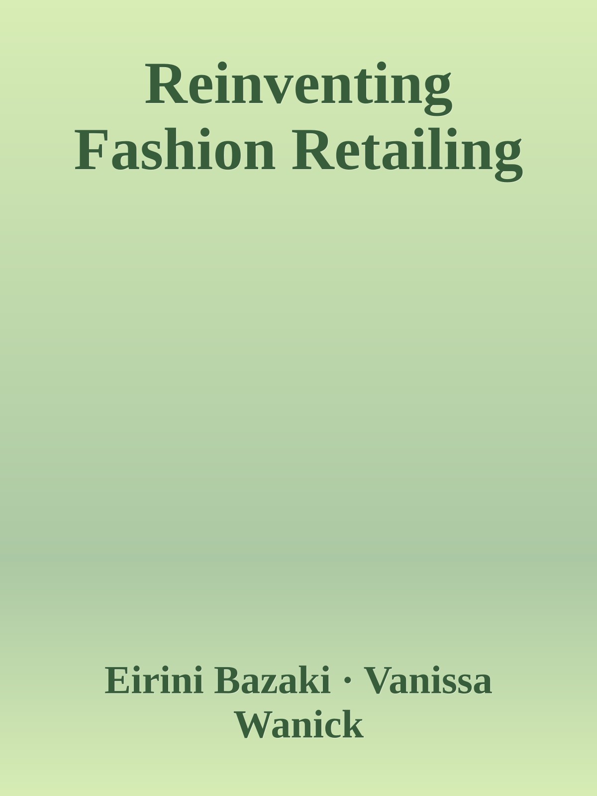 Reinventing Fashion Retailing