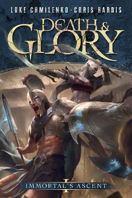 Death and Glory: A Progression Fantasy Adventure (Immortal's Ascent Book 1)