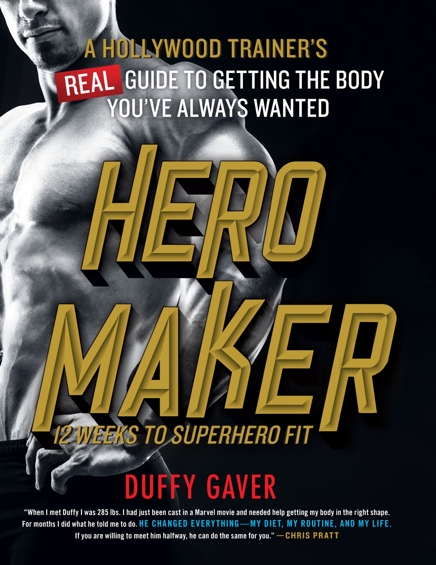 Hero Maker: 12 Weeks to Superhero Fit