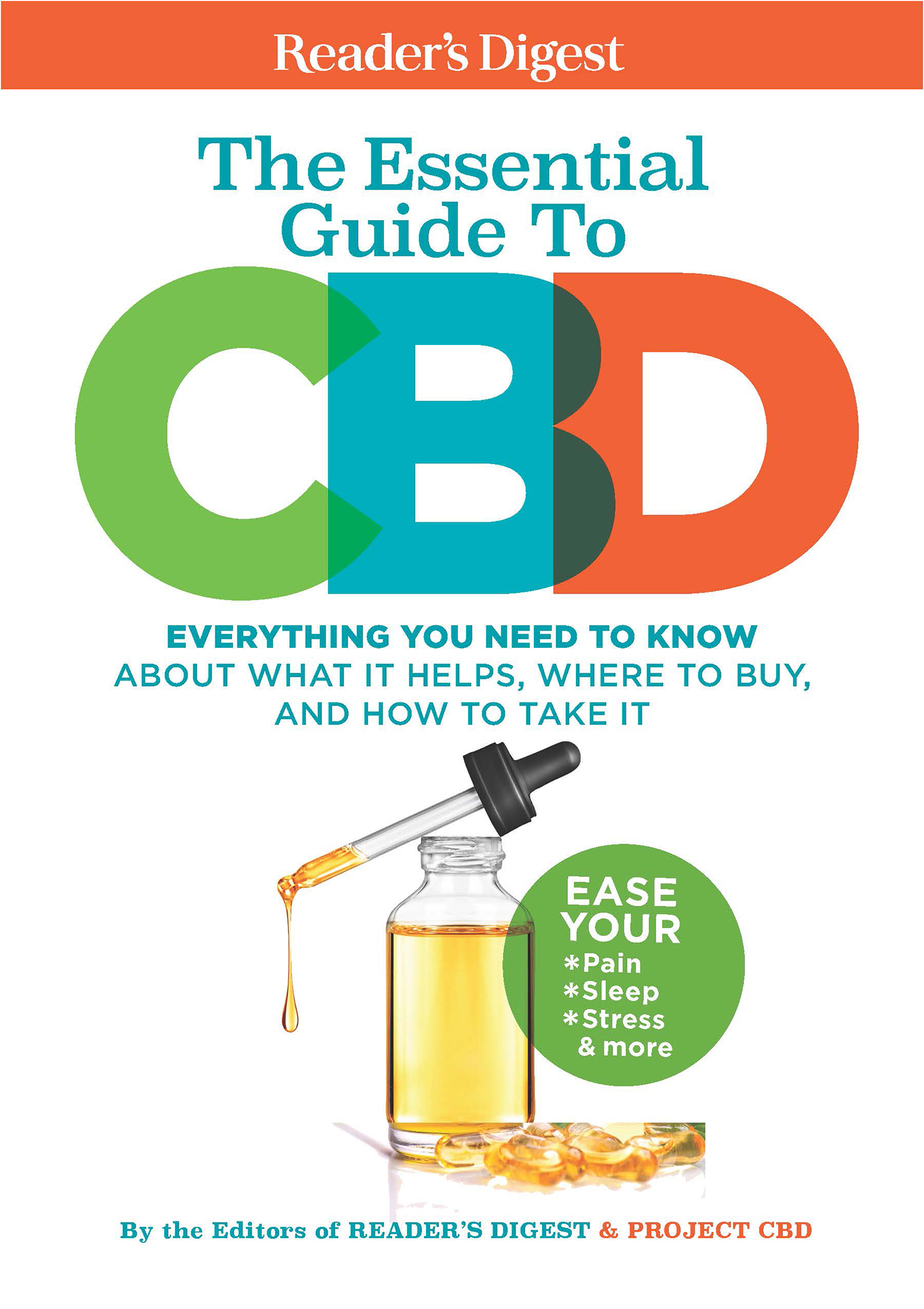 Reader's Digest the Essential Guide to CBD: What it helps, where to buy it and how to take it