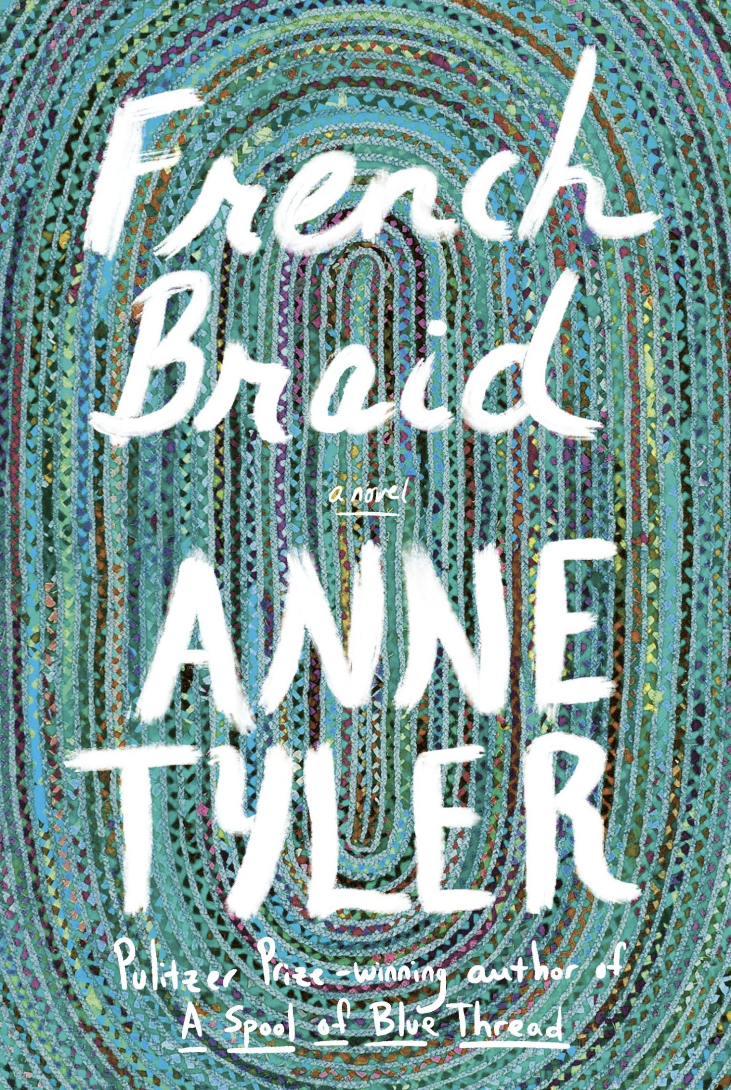 French Braid: A novel