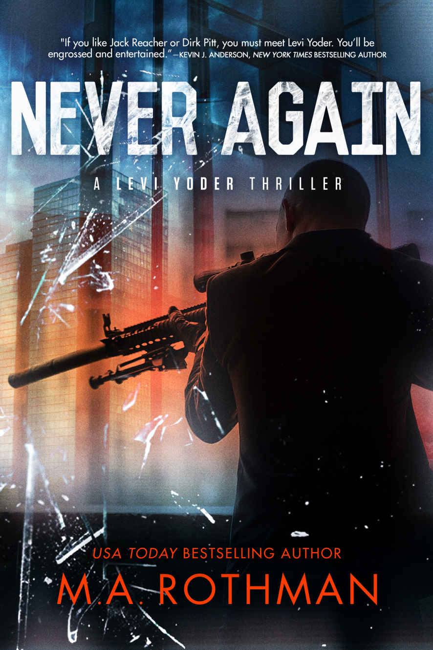 Never Again: An Organized Crime Thriller (A Levi Yoder Novel Book 3)