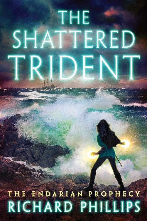 The Shattered Trident (The Endarian Prophecy)