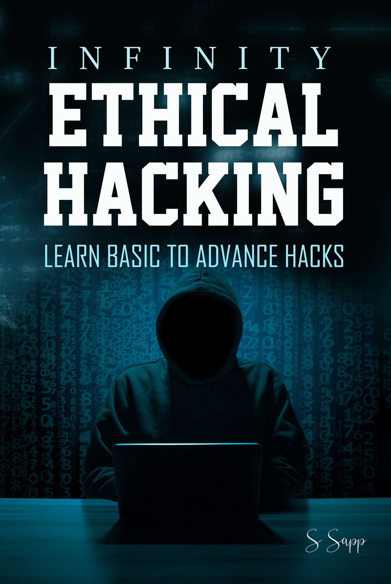 Infinity Ethical Hacking: Learn basic to advance hacks