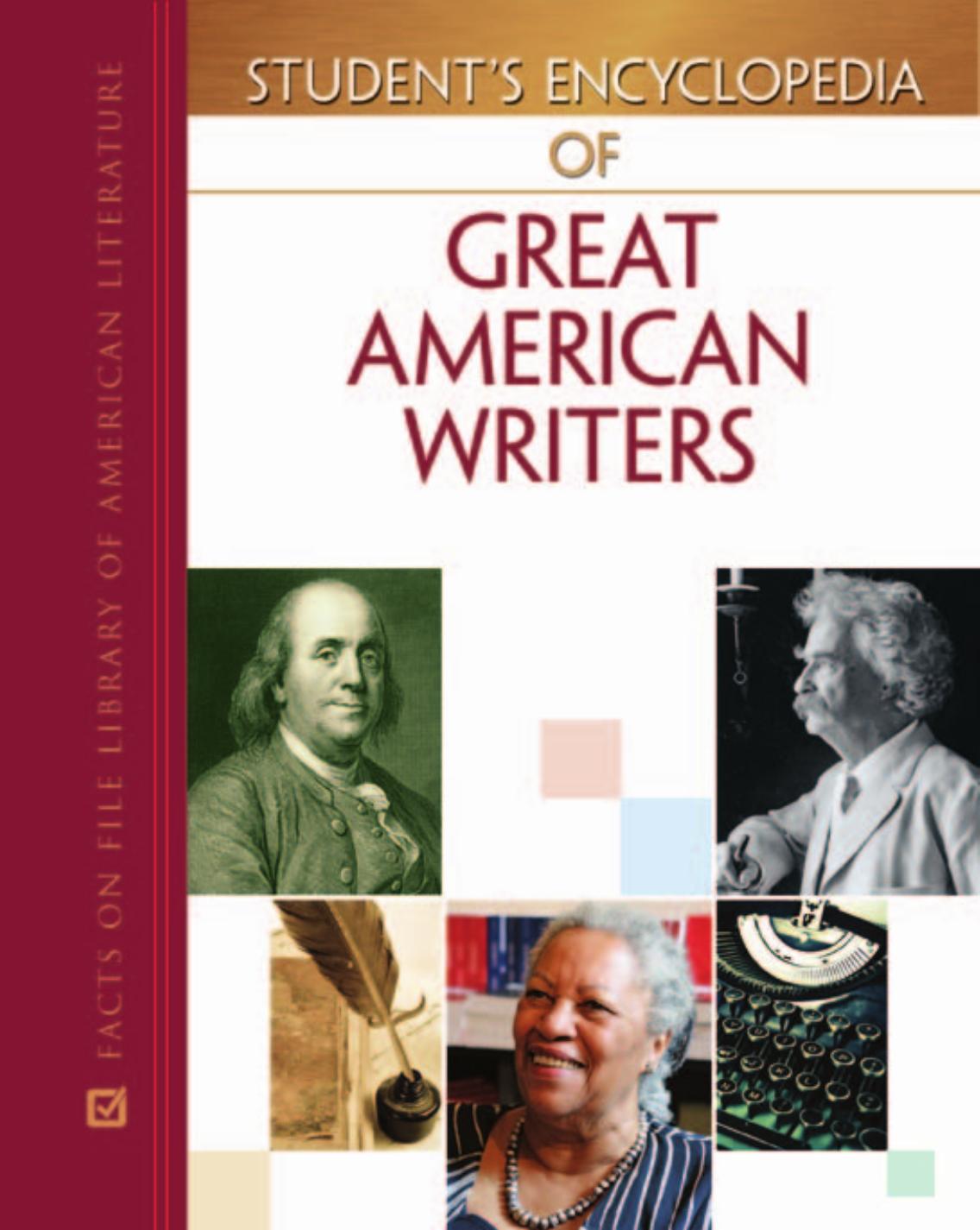 Student’s Encyclopedia of Great American Writers, 1830 to 1900