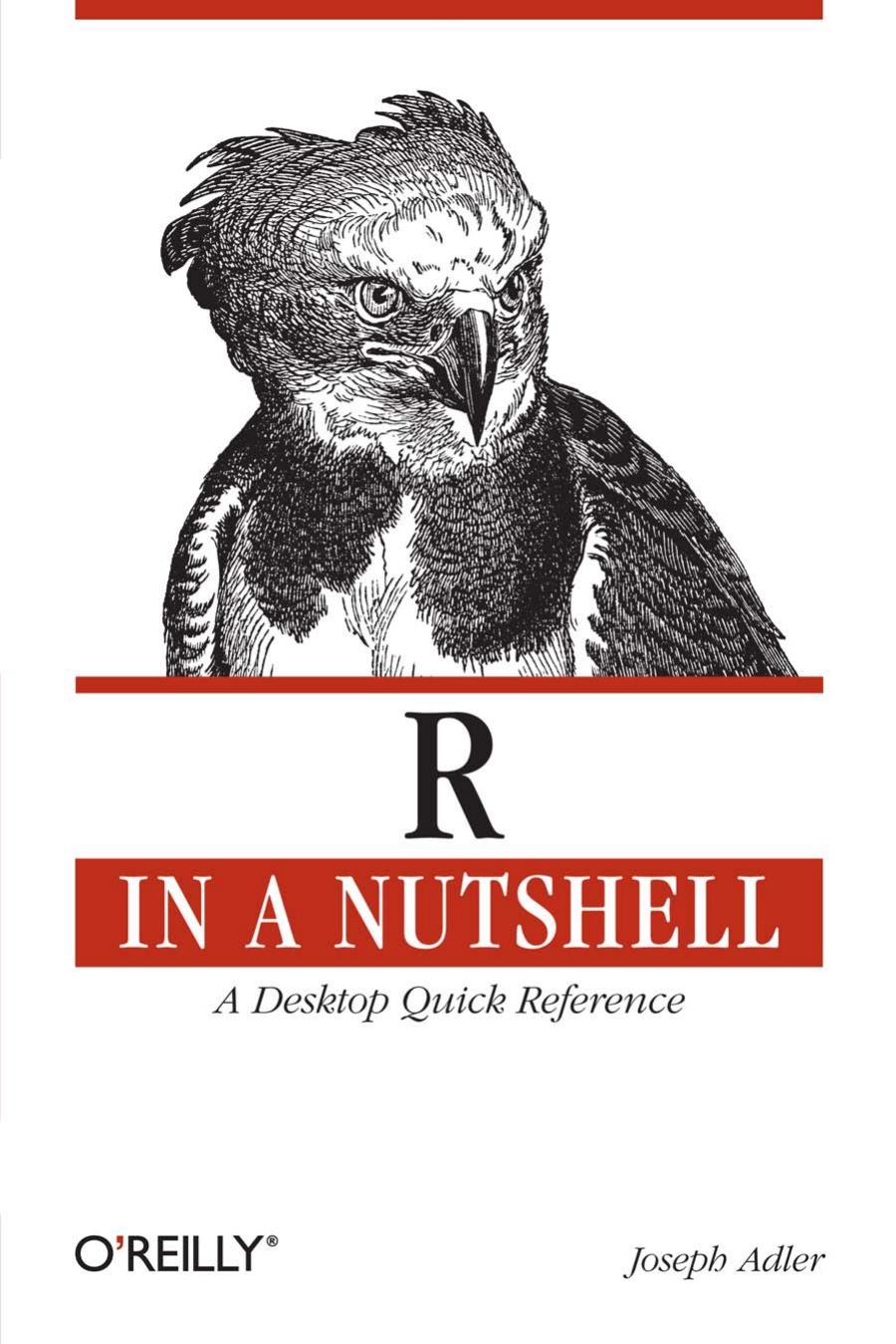 R in a Nutshell: A Desktop Quick Reference