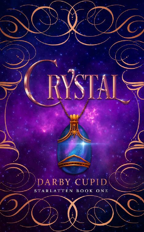 Crystal: Starlatten Book One