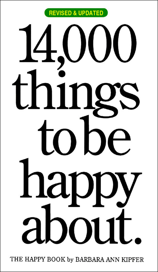 14,000 Things to be Happy About