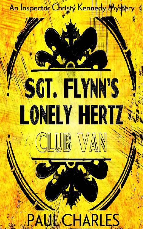 Sgt. Flynn's Lonely Hertz Club Van: A short story set in the world of Inspector Christy Kennedy